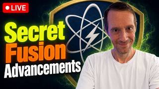 Secret Fusion Advancements
