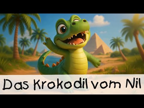 Das Krokodil vom Nil || KINDERLIEDER 3D