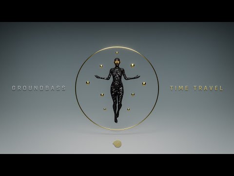 GroundBass - Time Travel (Full Album)