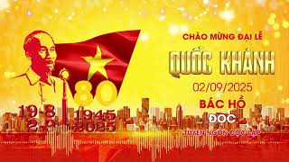 Chủ tịch Hồ Chí Minh đọc Tuyên ngôn Độc lập, khai sinh nước Cộng hòa Xã hội Chủ nghĩa Việt Nam