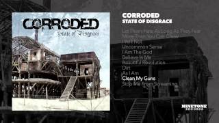 Corroded - Clean My Guns [Audio]
