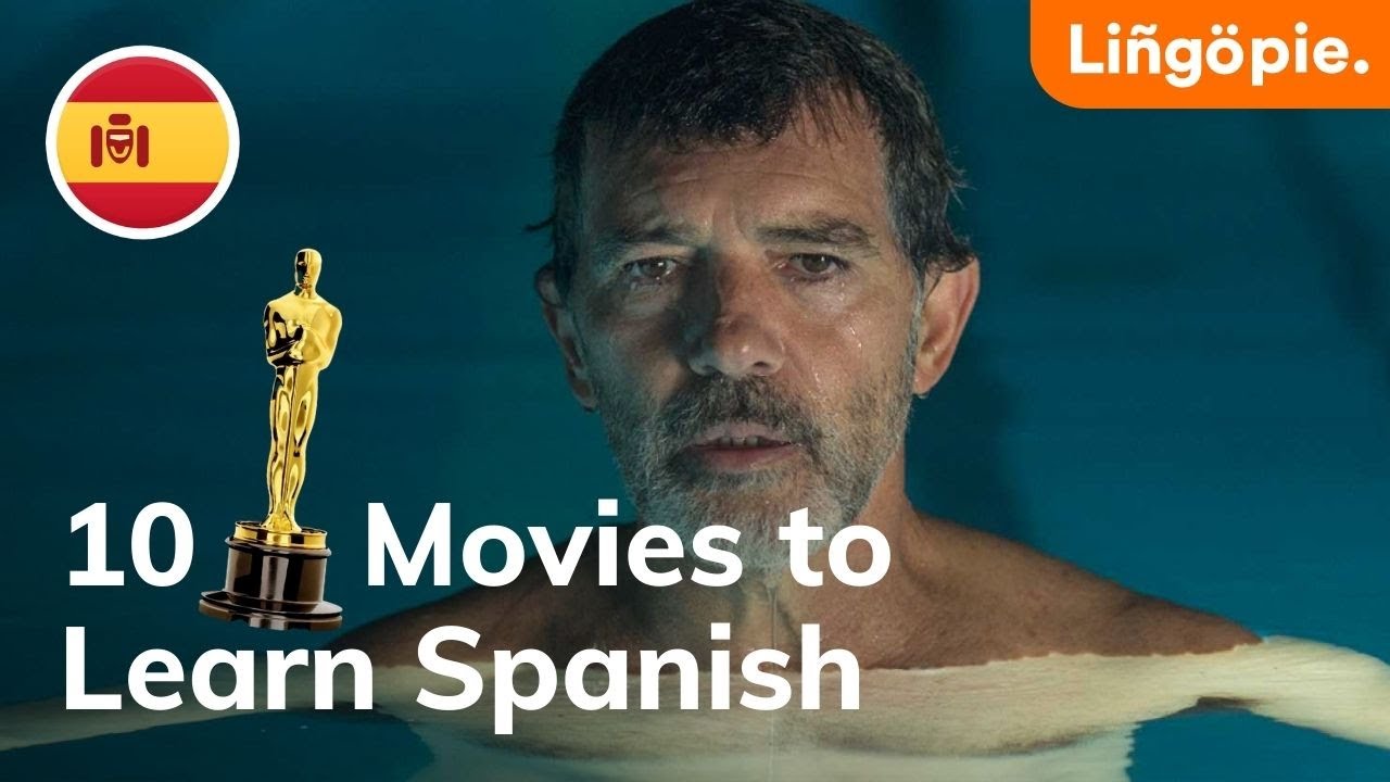 10 Movies to Learn Spanish that won the Oscar (Or ALMOST!)