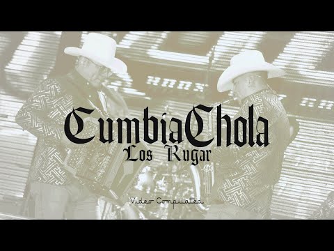 CUMBIA CHOLA - LOS RUGAR