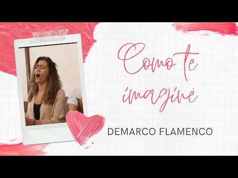 🎤 COMO TE IMAGINE 👰 Demarco flamenco - canción para bodas