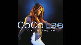 CoCo Lee 李玟 - Do You Want My Love (Radio Edit without Rap)