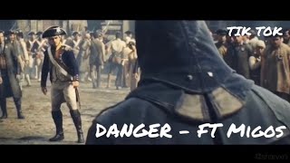 Danger ft. Migos | Assassin’s Creed Unity [MV] - Tik Tok