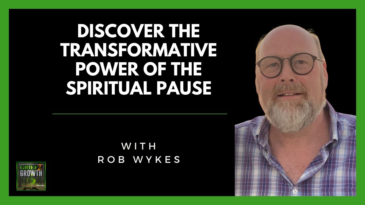 Discover The Amazing Power Of The Spiritual Pause with Rob Wykes EP 365