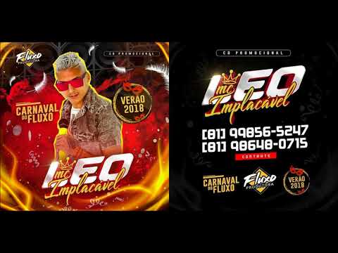 LÉO IMPLACÁVEL - CARNAVAL DO FLUXO - CD DO VERÃO 2K18