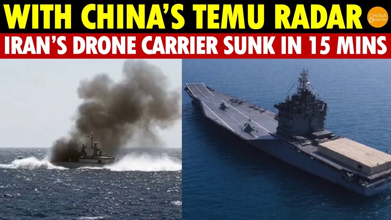 Equipped with China’s TEMU Radar, Iran’s Largest Naval Project ‘Drone Carrier’ Destroyed in 15 Mins