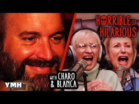 Horrible Or Hilarious: w/Charo & Blanca - YMH Highlight