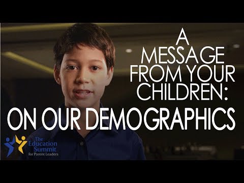 A MESSAGE FROM YOUR CHILDREN: ON OUR DEMOGRAPHICS