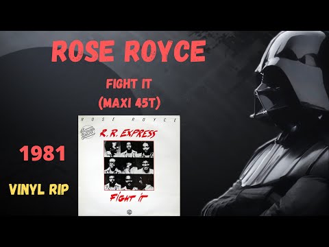 Rose Royce - Fight It (1981) (Maxi 45T)