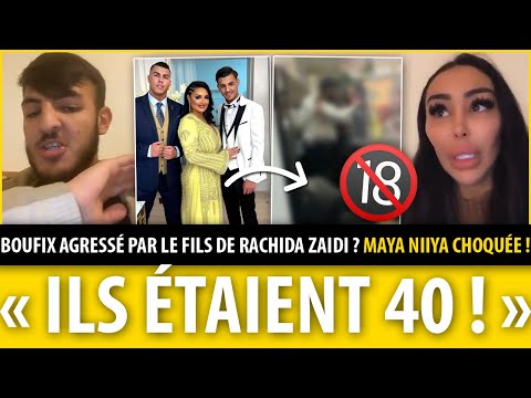 MAYA NIIYA SOUS LE CHOC, BOUFIX AGR€SSÉ PAR LE FILS DE RACHIDA ZAIDI À BRUXELLES, IL S'EXPRIME !