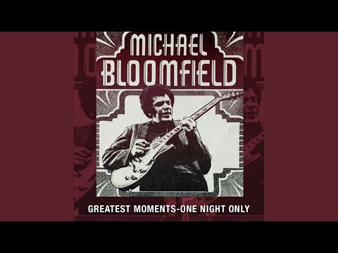 Wings Of An Angel - Mike Bloomfield