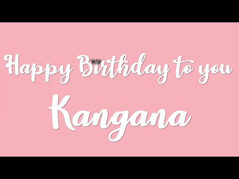 Happy Birthday Kangana