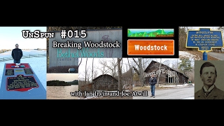 UnSpun 015 – Breaking Woodstock – with Jan Irvin & Joe Atwill