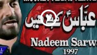 Noha Nadeem Sarwar : Mujhe Abbas(a.s) kehte hai