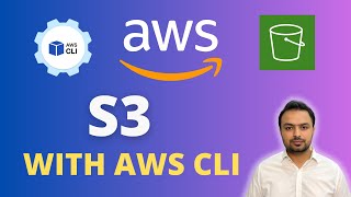 Manage AWS S3 with AWS CLI | Step-by-Step AWS S3 Tutorial