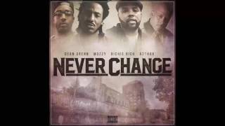 Dean Green - Never Change Ft. Richie Rich, Mozzy & A2ThaK