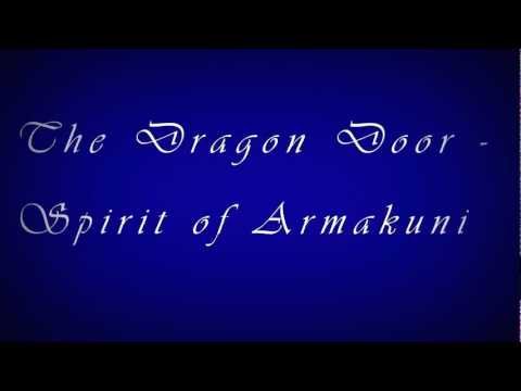 The Dragon Door - Spirit of Armakuni