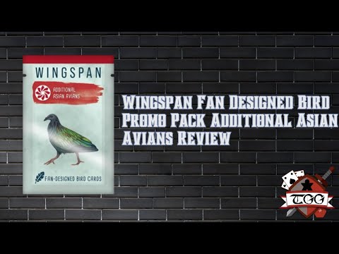Wingspan Fan-Made Bird Promo Pack Review | Additional Asian Avians Expansion Overview