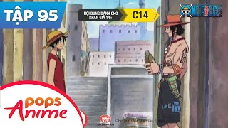 One Piece Tập 95 - Ace Và Luffy! Ký Ức Ấm Áp Và Tình Anh Em - Hoạt Hình Tiếng Việt