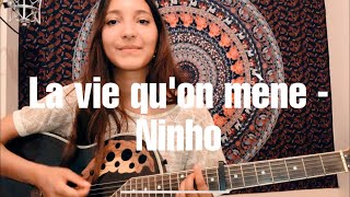 La vie qu&#39;on mène - Ninho