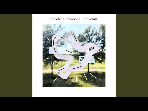 Dovetail - phoebe andromeda