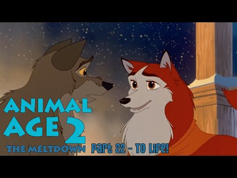 "Animal Age 2: The Meltdown" Part 22 - To Life!