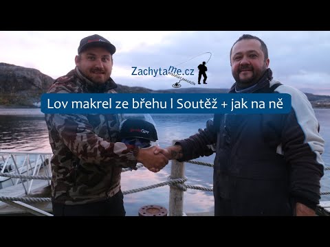 Lov makrel ze břehu l Soutěž + jak na ně