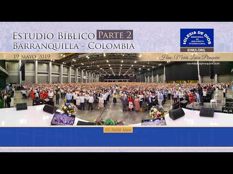 535 - Estudio bíblico, parte 2, Barranquilla - Colombia, 19 may 2019 - Hna María Luisa Piraquive