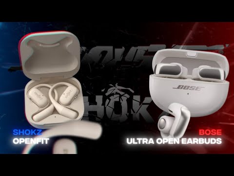 Bose Ultra Open Earbuds và Shokz Openfit - Đâu là Sản Phẩm Tai nghe phù hợp với NHU CẦU của bạn ?