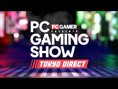 PC Gaming Show Tokyo Direct 2025 Livestream