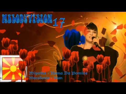 MelodyVision 17 - MACEDONIA - Miyatta - 