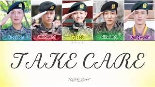 Highlight (하이라이트) - Take Care (잘 지내줘) (Color Coded Lyrics Han/Rom/Eng/가사)