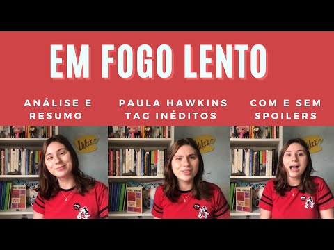EM FOGO LENTO - PAULA HAWKINS - ANÁLISE E RESUMO