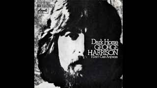George Harrison - I Don&#39;t Care Anymore