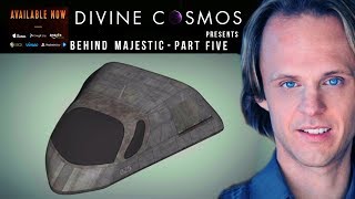 David Wilcock: Behind Majestic [Part 5 of 6]