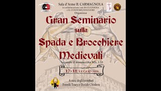 Sword and Buckler - Seminario Carmagnola ( italia ) - Luglio 2021