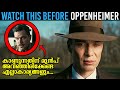 Don't Watch Oppenheimer Before This! | അറിയേണ്ട എല്ലാകാര്യങ്ങളും | Chris