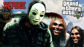 THE PURGE! (GTA 5 Mods)