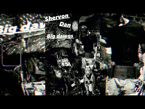 Shervon Dan - Big Dawgs (DJ Ming Records) Official Audio