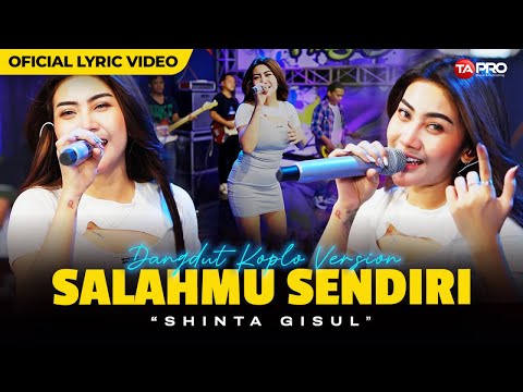 Shinta Gisul - Salahmu Sendiri (Official Lyric Video)