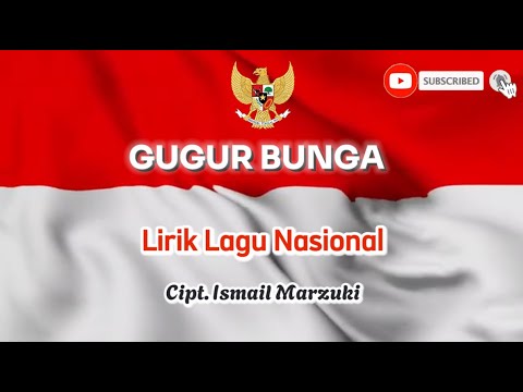 Gugur Bunga _ Lirik Lagu Nasional