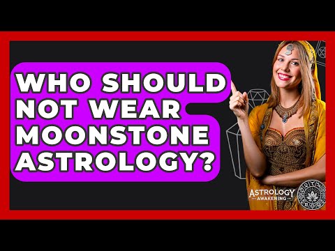 Who Should Not Wear Moonstone Astrology? - Astrology Awakening