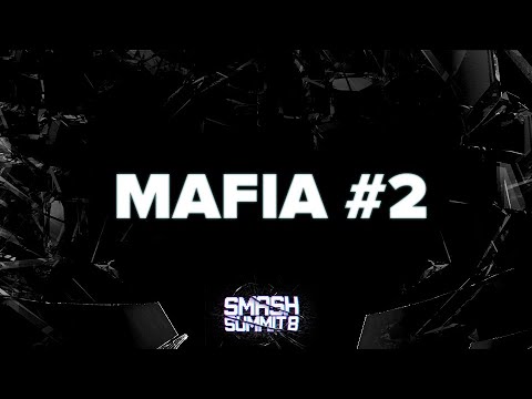 Mafia #2 - Smash Summit 8