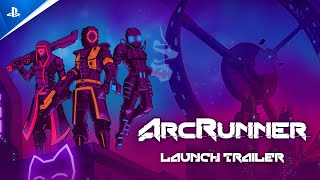 ArcRunner - Launch Trailer Trailer