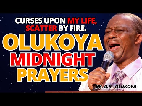 24th November Midnight - Curses Upon my Life, Scatter now.  MIDNIGHT OLUKOYA PRAYERS #mfm