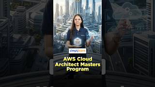 AWS Solution Architect Masters Program | AWS Solution Architect Certification  #Shorts #Simplilearn