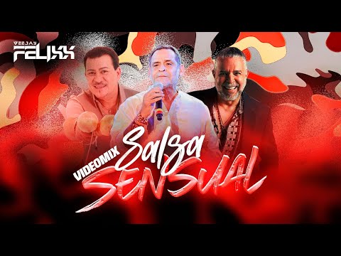 SALSA SENSUAL - VIDEO MIX 2024 - VJ FELIXX - Salsa Sensual Mix | Éxitos De La Salsa